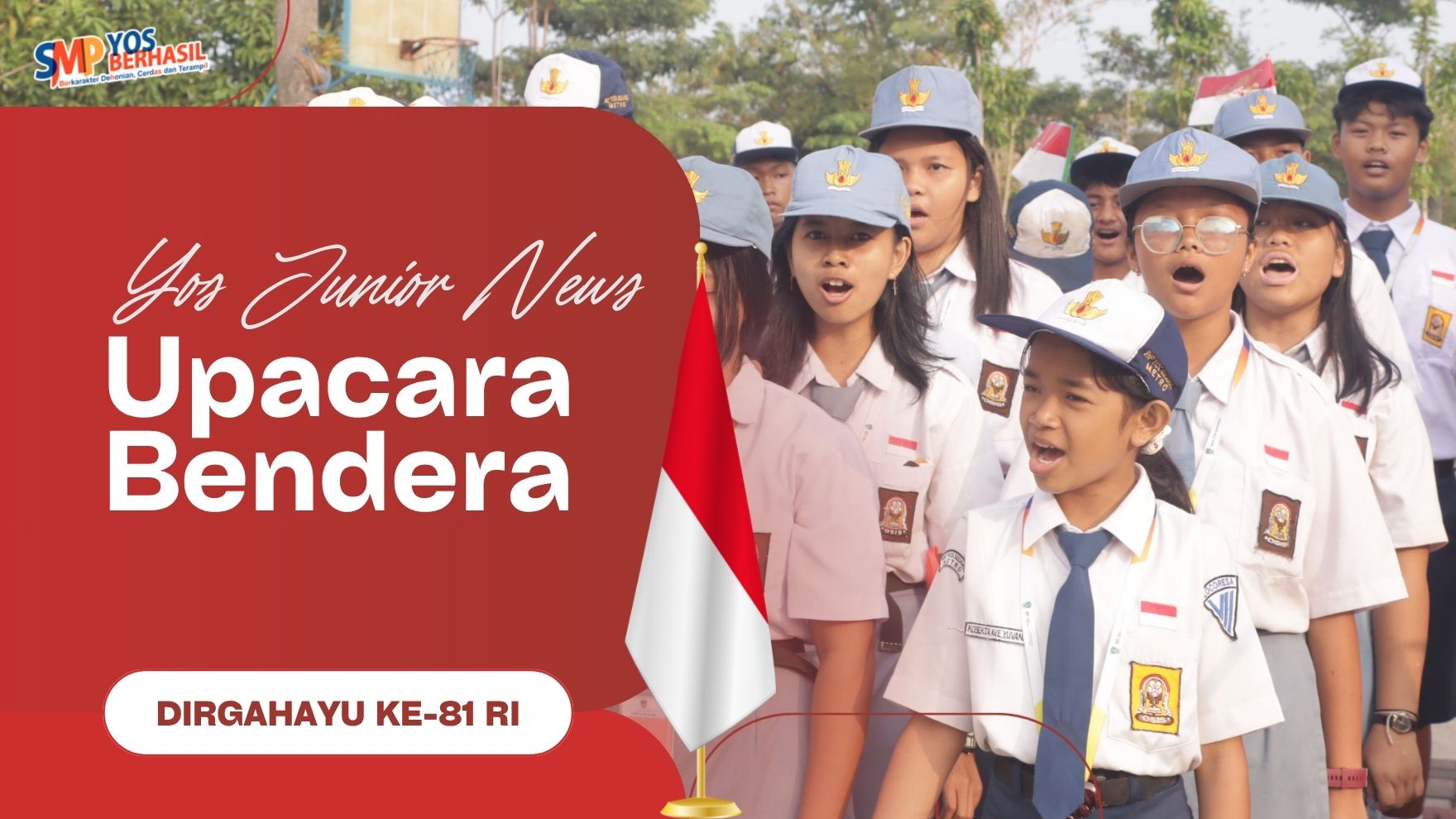 Semarak HUT ke-81 Republik Indonesia, SMP-SMA Yos Sudarso Metro Gelar Upacara Kemerdekaan dengan Khidmat dan Penuh Semangat