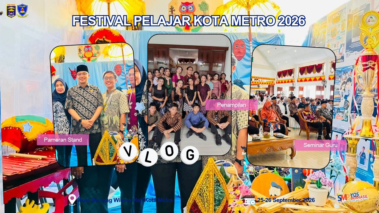 SMP Yos Sudarso Metro Tampilkan Prestasi dan Kreativitas Siswa dalam Festival Pelajar Kota Metro 2026